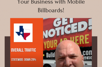 How Texas Mobile Advertising Can Help You Market Your Business Successfully With Mobile Billboards