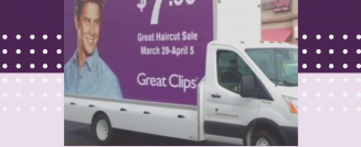 Advertising Trucks Helped Great Clips Promote Their Haircut Sale