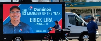 Celebrating Domino's Manager of the Year with LED Digital Billboard Trucks